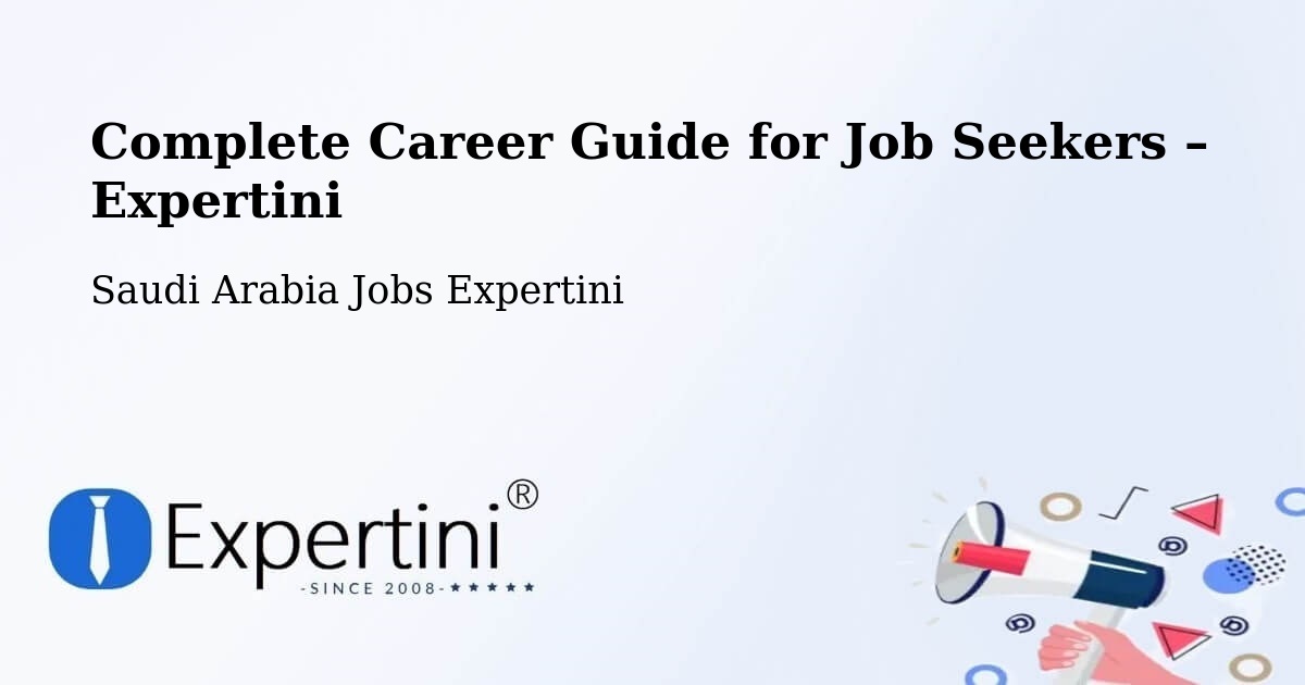 Career Guide for Job Seekers – Riyadh - Riyadh, Saudi Arabia Jobs Expertini