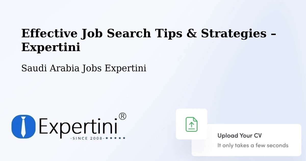 Job Search Tips & Strategies for Job Seekers – Riyadh - Riyadh, Saudi Arabia Jobs Expertini