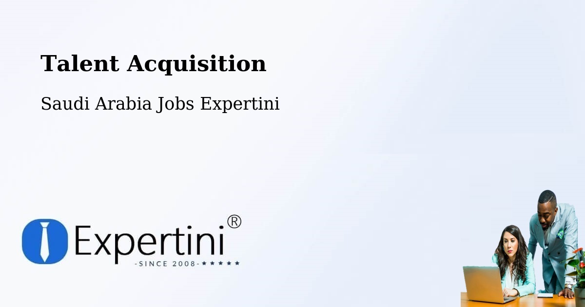Post Jobs & Find Candidates in Riyadh – Talent Acquisition Solutions - Saudi Arabia Jobs Expertini